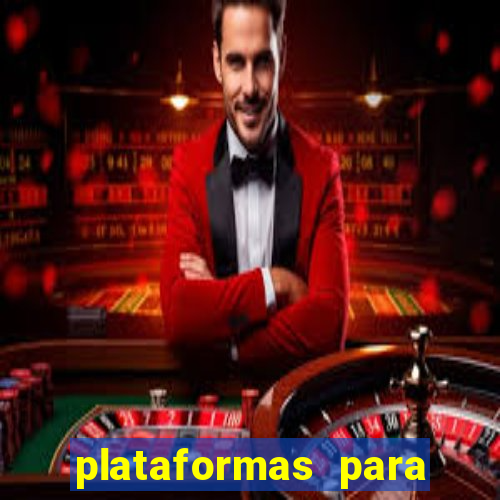 plataformas para jogar demo